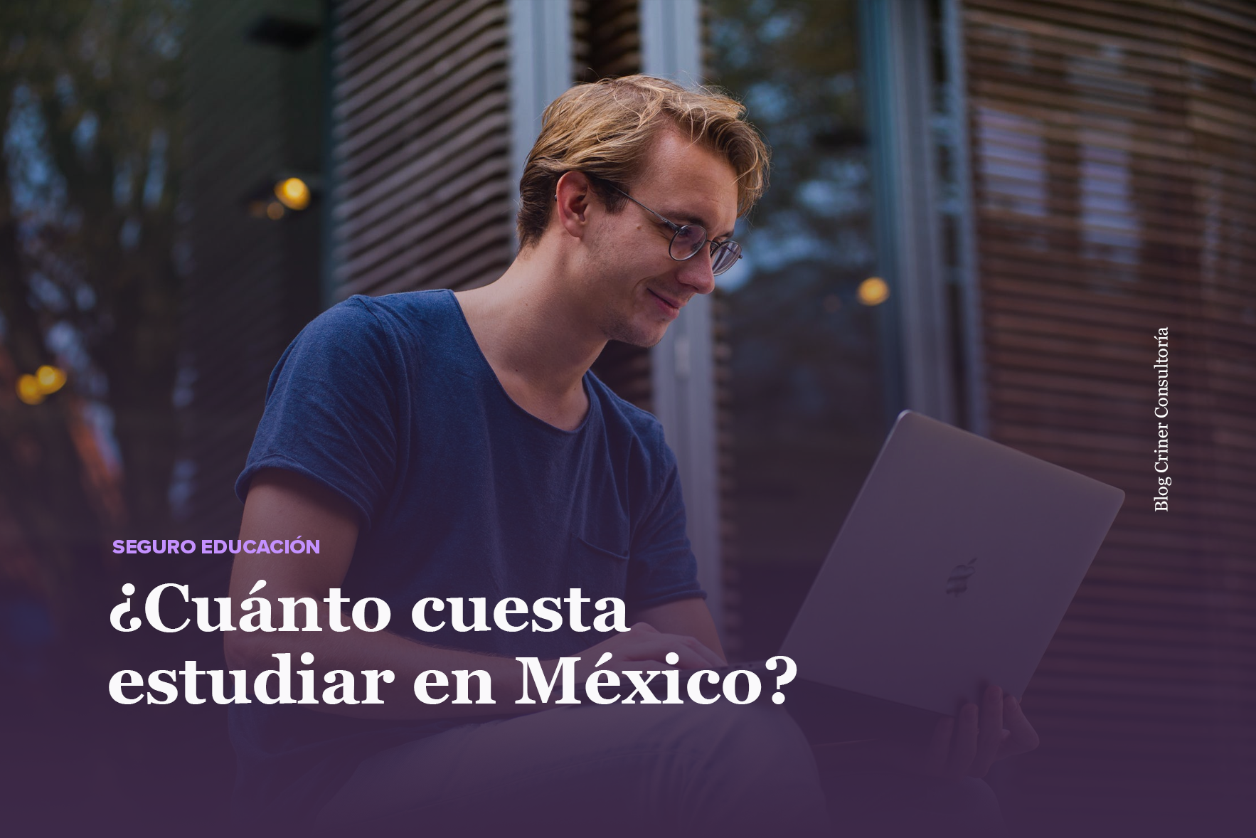 cuanto-cuesta-estudiar-en-mexico-blog-criner-consultoria